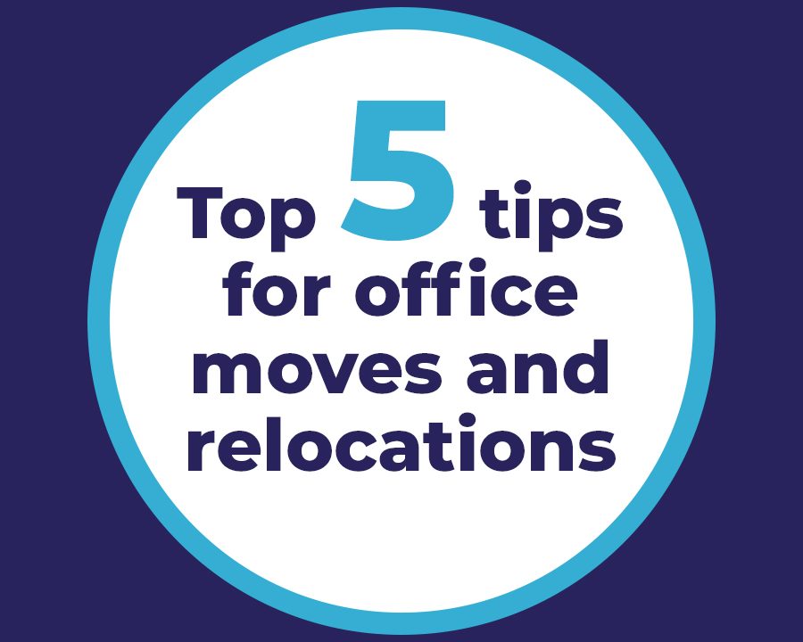 Top five tips for moving office